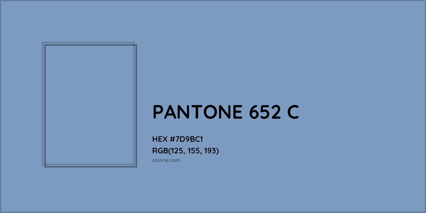 HEX #7D9BC1 PANTONE 652 C CMS Pantone PMS - Color Code