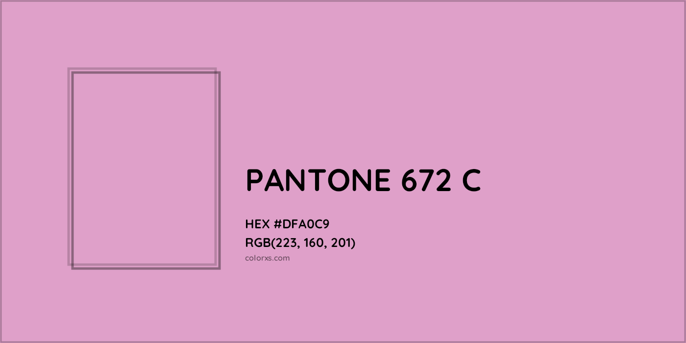 HEX #DFA0C9 PANTONE 672 C CMS Pantone PMS - Color Code