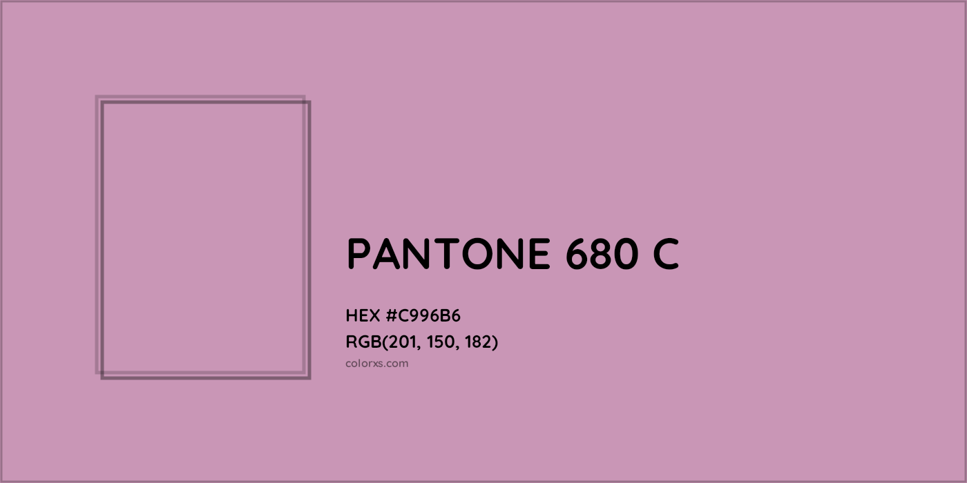 HEX #C996B6 PANTONE 680 C CMS Pantone PMS - Color Code