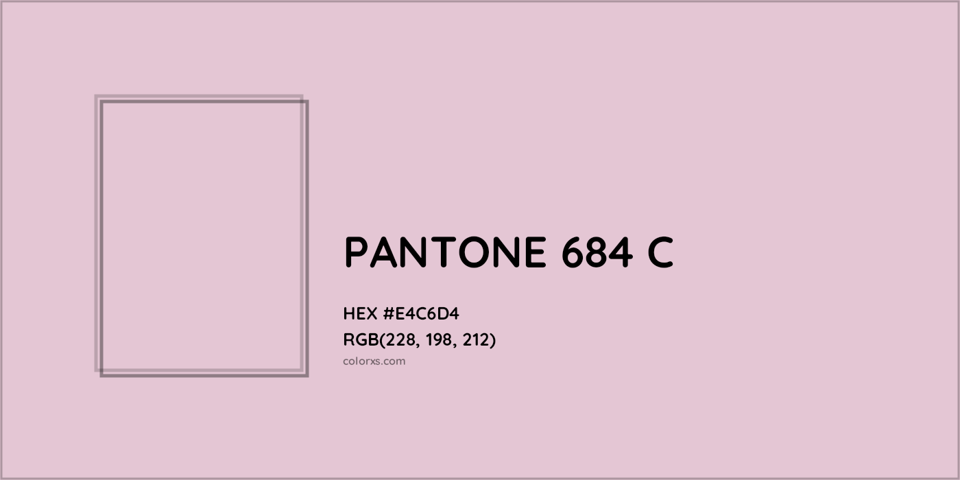 HEX #E4C6D4 PANTONE 684 C CMS Pantone PMS - Color Code