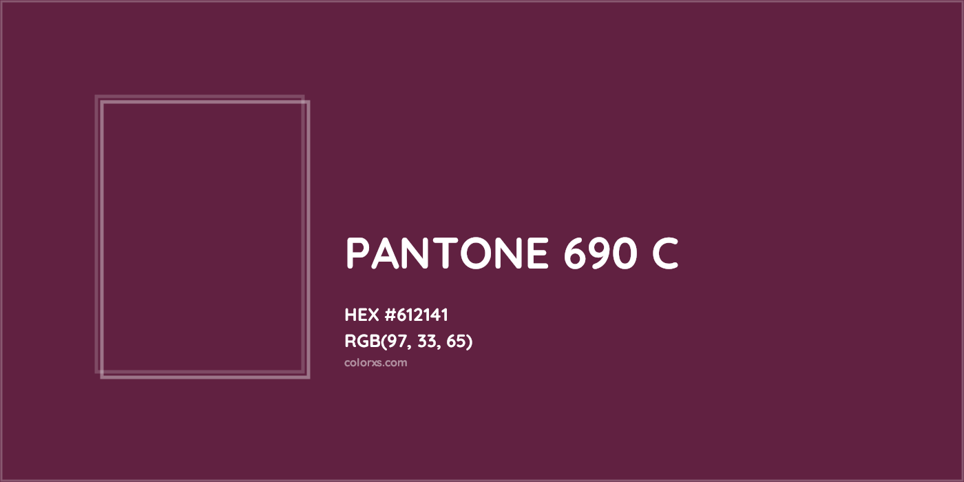 HEX #612141 PANTONE 690 C CMS Pantone PMS - Color Code