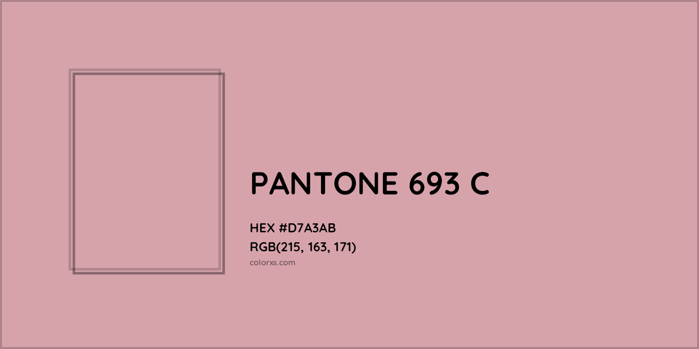 HEX #D7A3AB PANTONE 693 C CMS Pantone PMS - Color Code