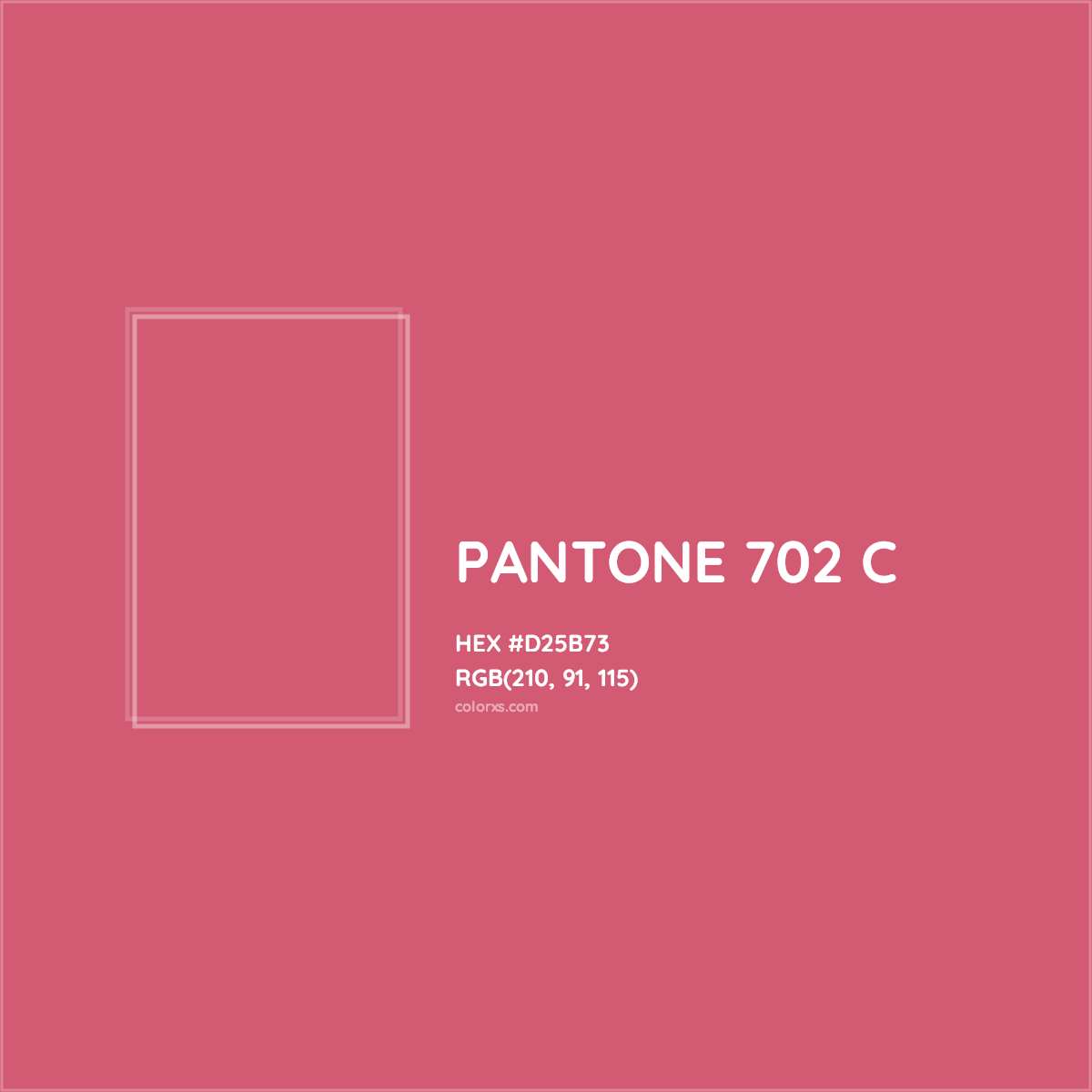 HEX #D25B73 PANTONE 702 C CMS Pantone PMS - Color Code