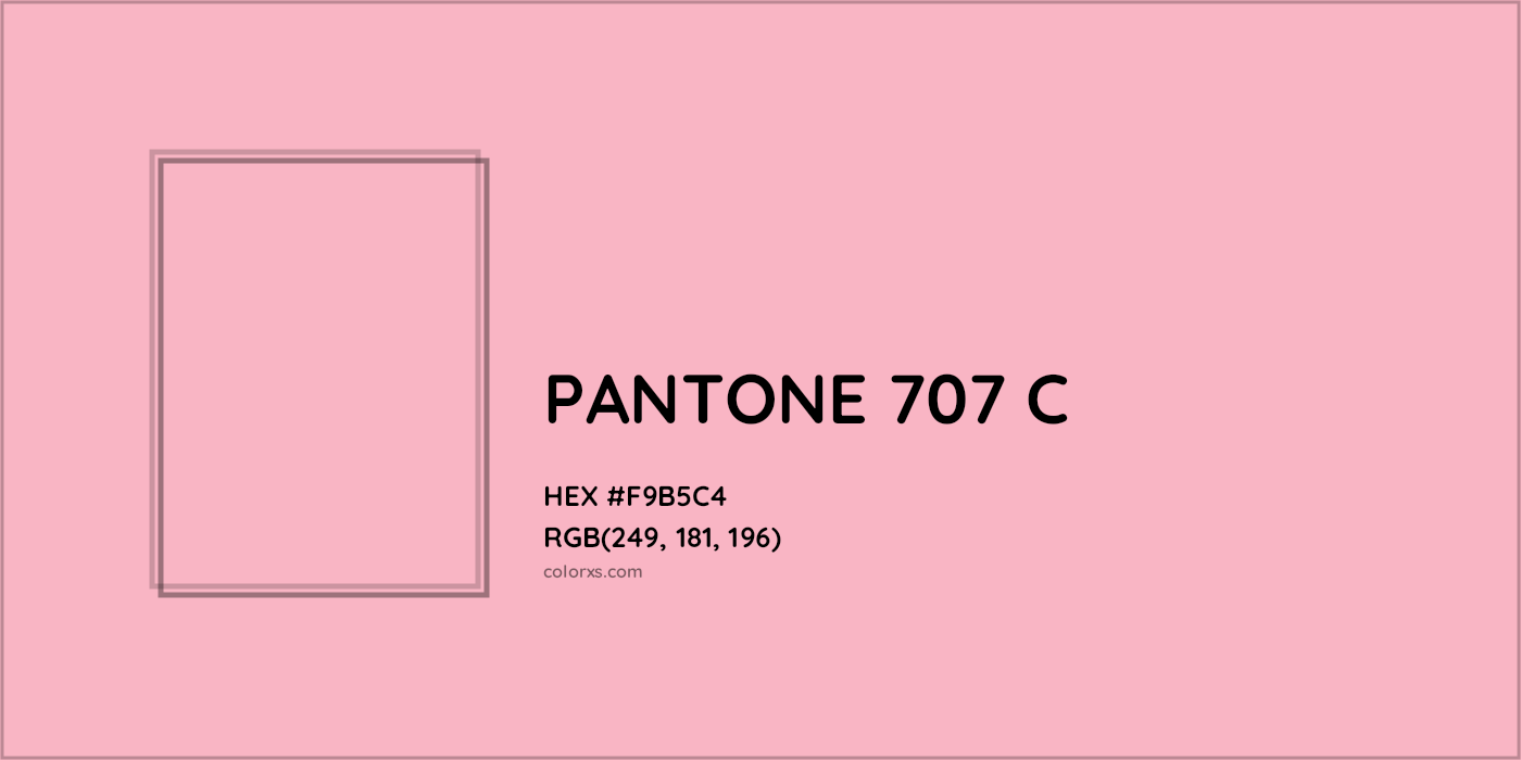 HEX #F9B5C4 PANTONE 707 C CMS Pantone PMS - Color Code