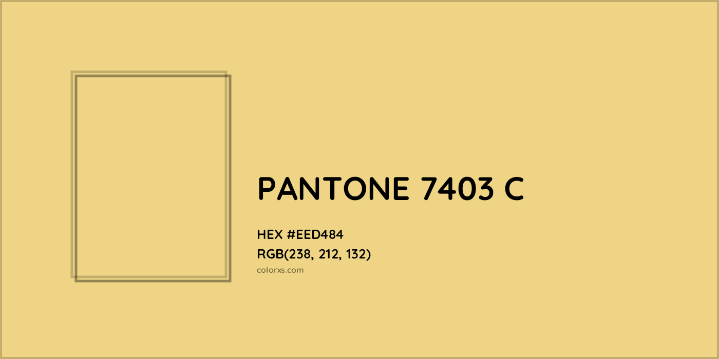HEX #EED484 PANTONE 7403 C CMS Pantone PMS - Color Code