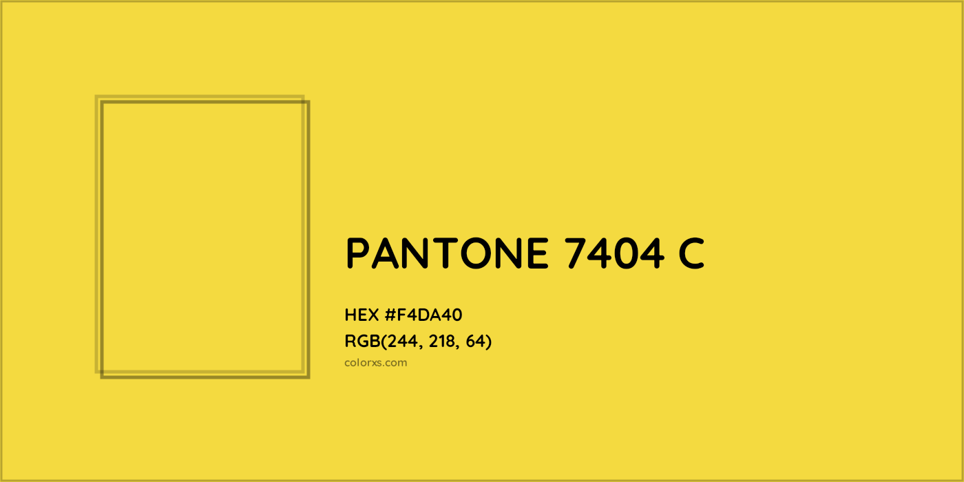 HEX #F4DA40 PANTONE 7404 C CMS Pantone PMS - Color Code
