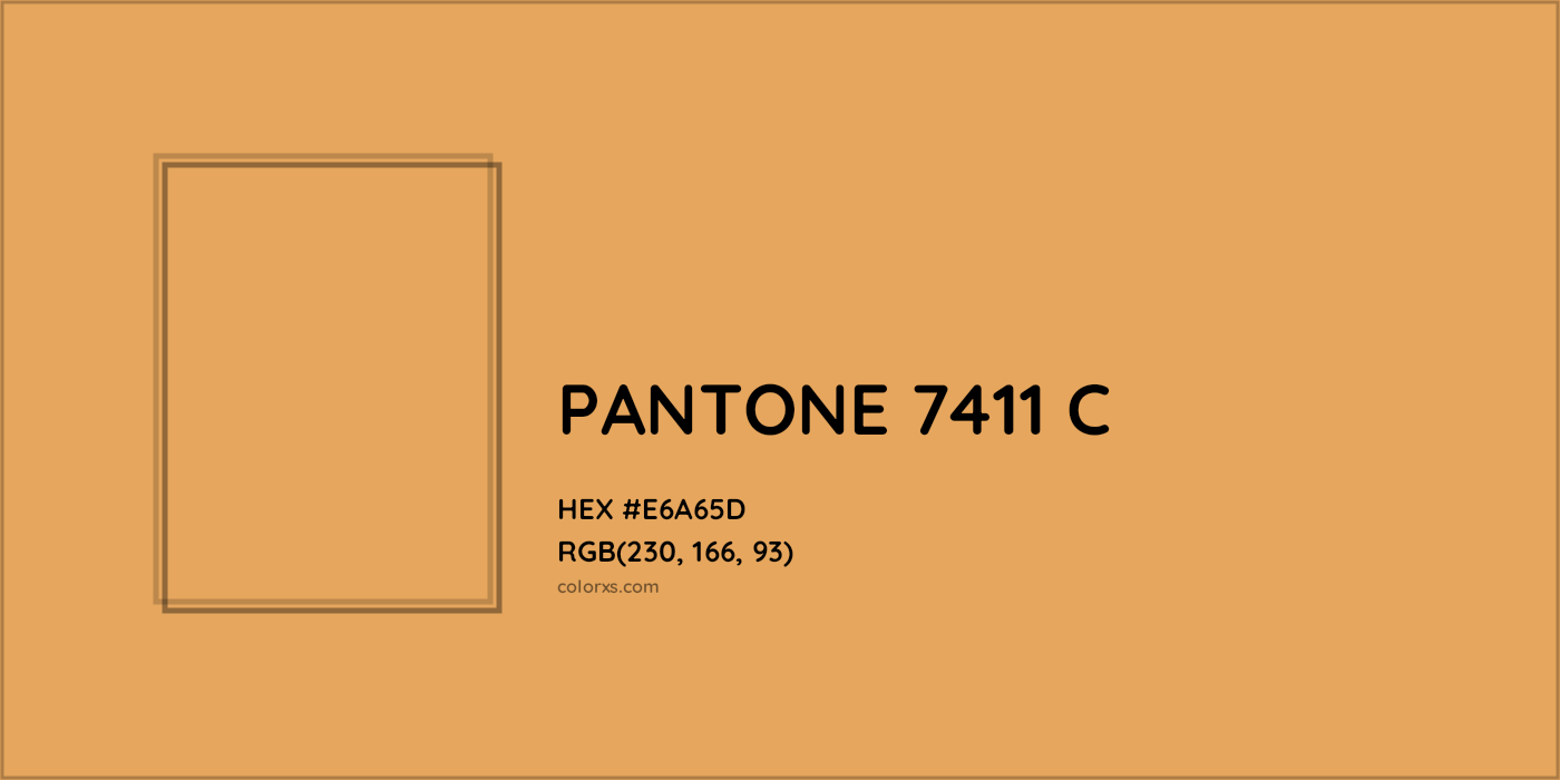 HEX #E6A65D PANTONE 7411 C CMS Pantone PMS - Color Code