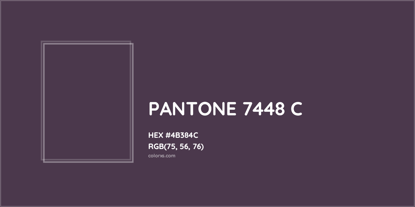 HEX #4B384C PANTONE 7448 C CMS Pantone PMS - Color Code