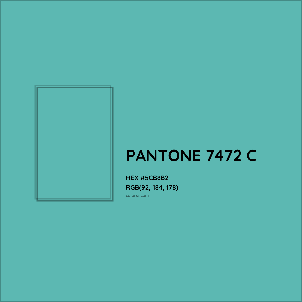 HEX #5CB8B2 PANTONE 7472 C CMS Pantone PMS - Color Code