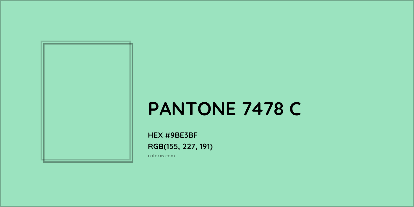 HEX #9BE3BF PANTONE 7478 C CMS Pantone PMS - Color Code