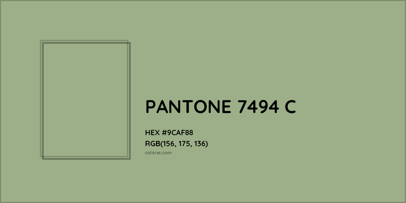 HEX #9CAF88 PANTONE 7494 C CMS Pantone PMS - Color Code