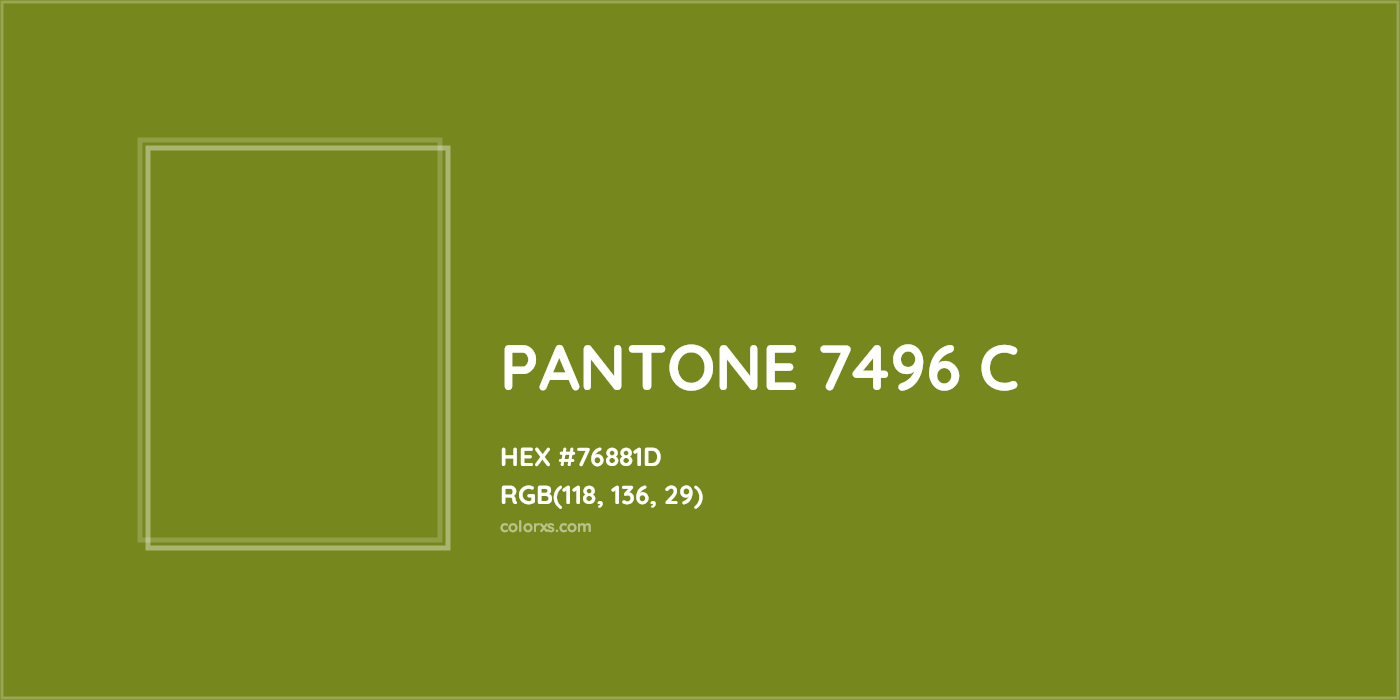 HEX #76881D PANTONE 7496 C CMS Pantone PMS - Color Code