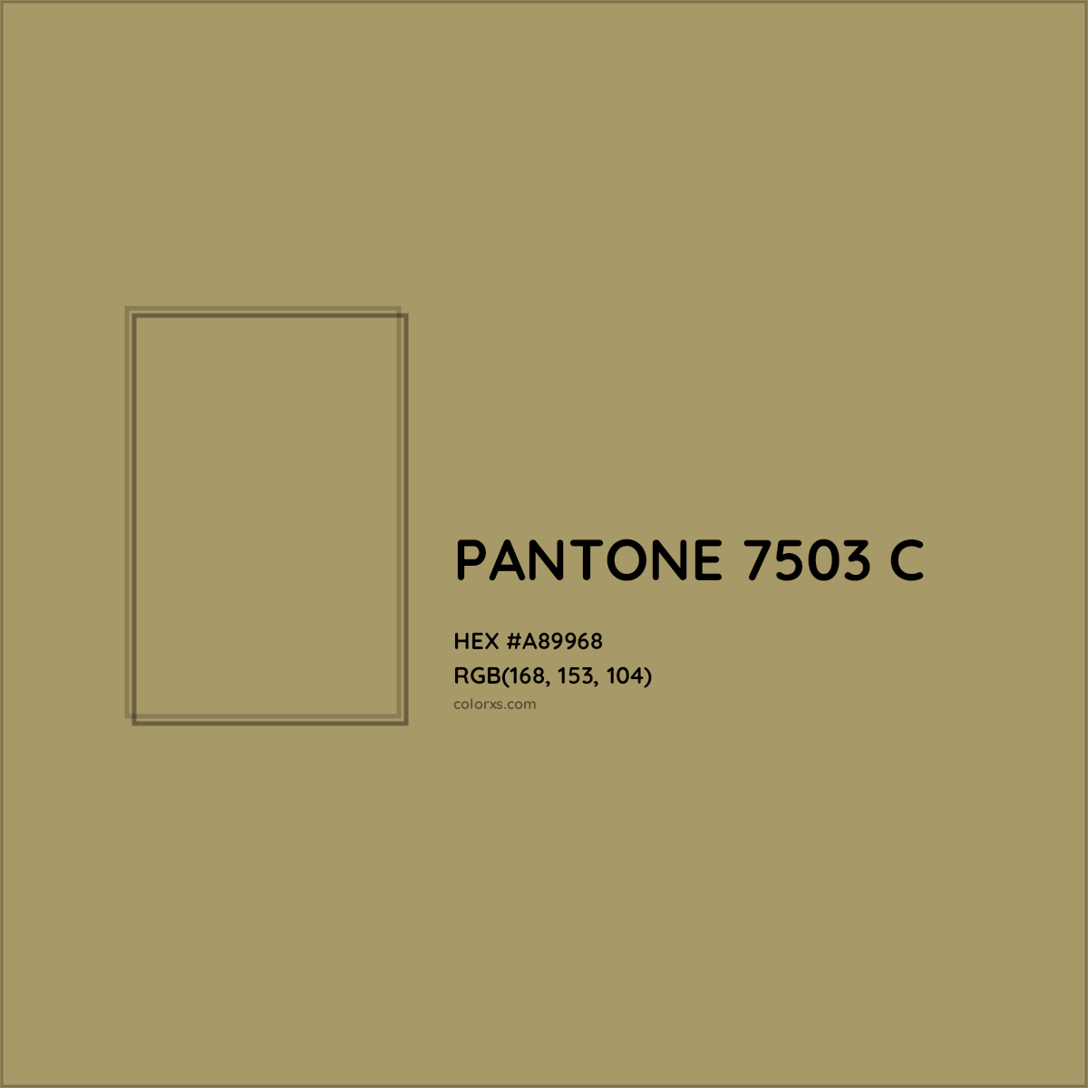 HEX #A89968 PANTONE 7503 C CMS Pantone PMS - Color Code