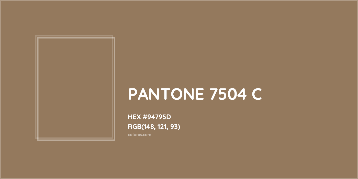 HEX #94795D PANTONE 7504 C CMS Pantone PMS - Color Code