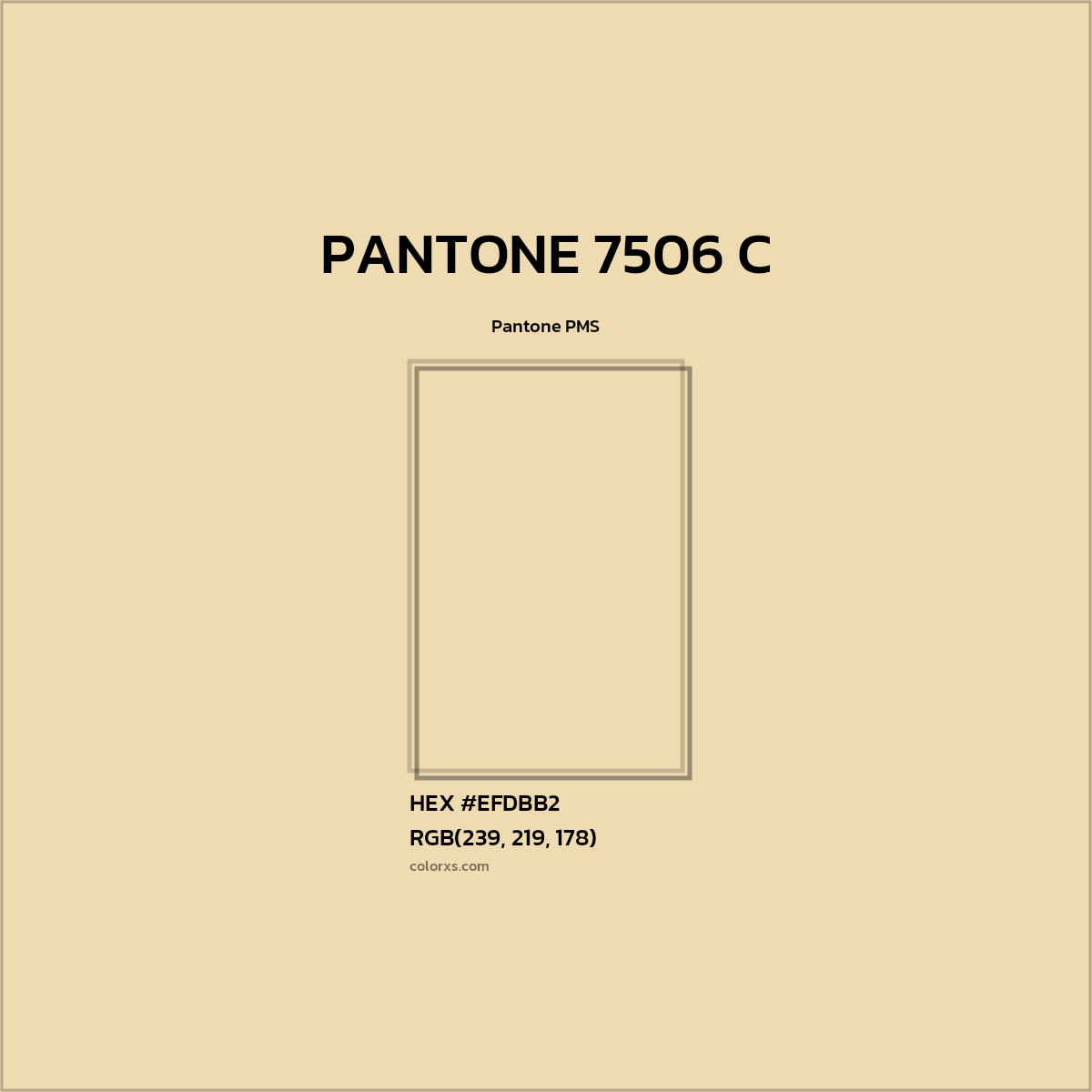 HEX #EFDBB2 PANTONE 7506 C CMS Pantone PMS - Color Code