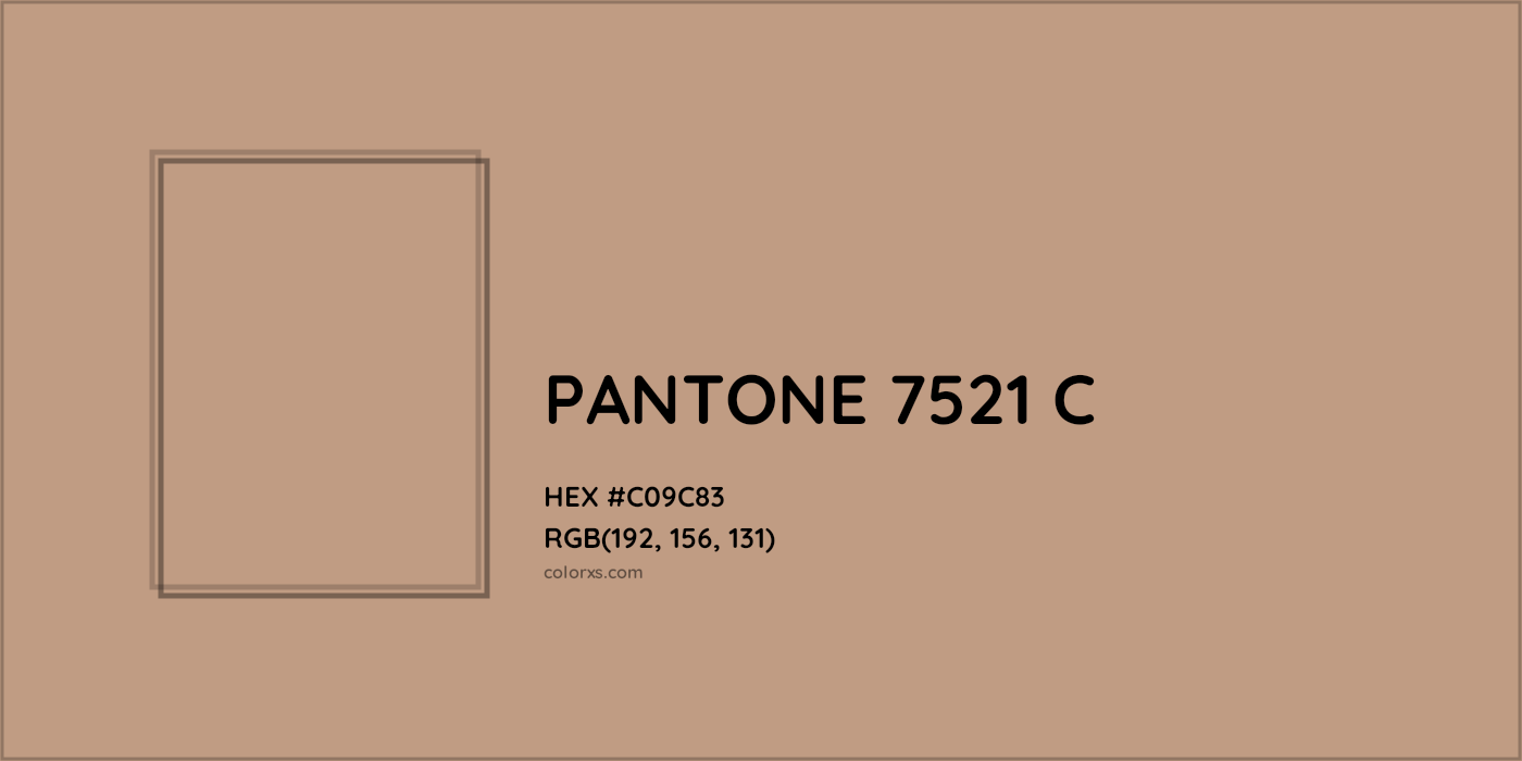 HEX #C09C83 PANTONE 7521 C CMS Pantone PMS - Color Code