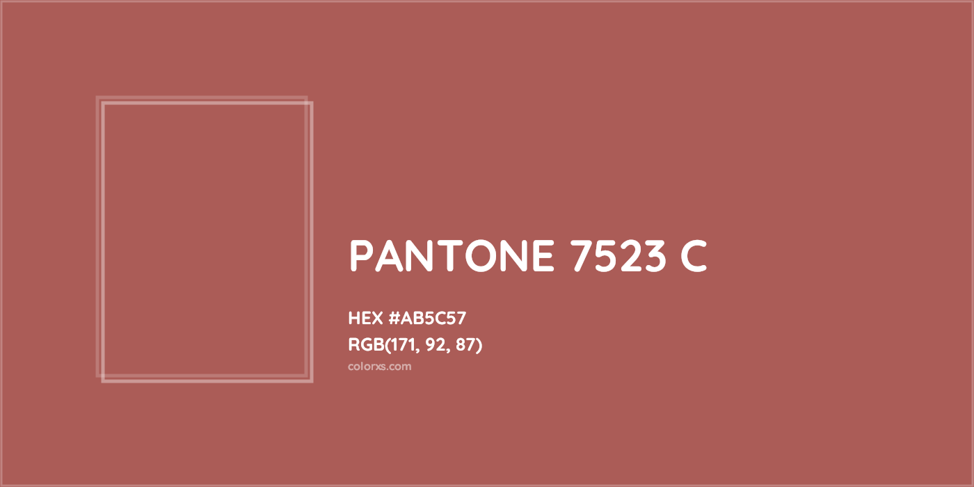 HEX #AB5C57 PANTONE 7523 C CMS Pantone PMS - Color Code