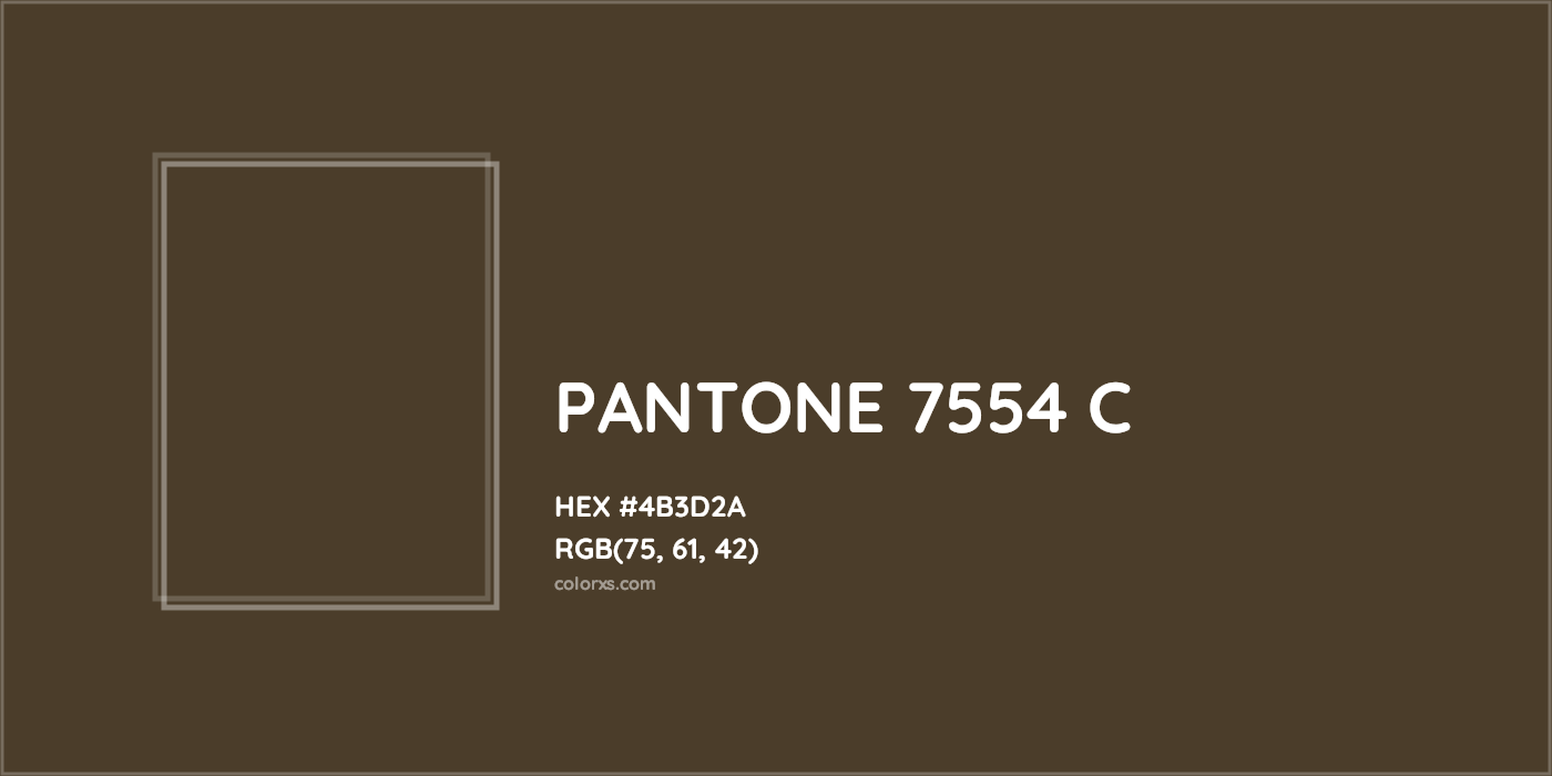 HEX #4B3D2A PANTONE 7554 C CMS Pantone PMS - Color Code