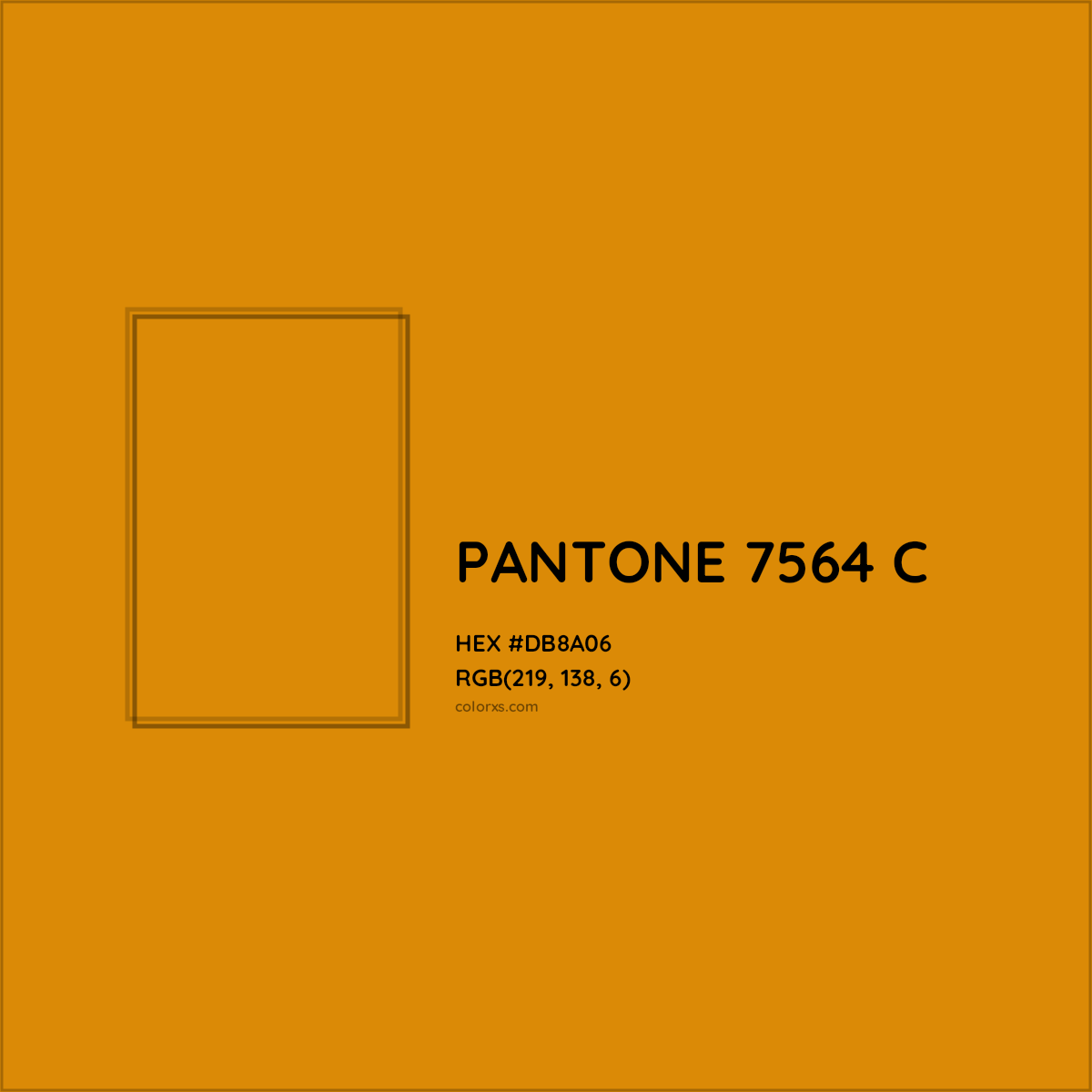 HEX #DB8A06 PANTONE 7564 C CMS Pantone PMS - Color Code