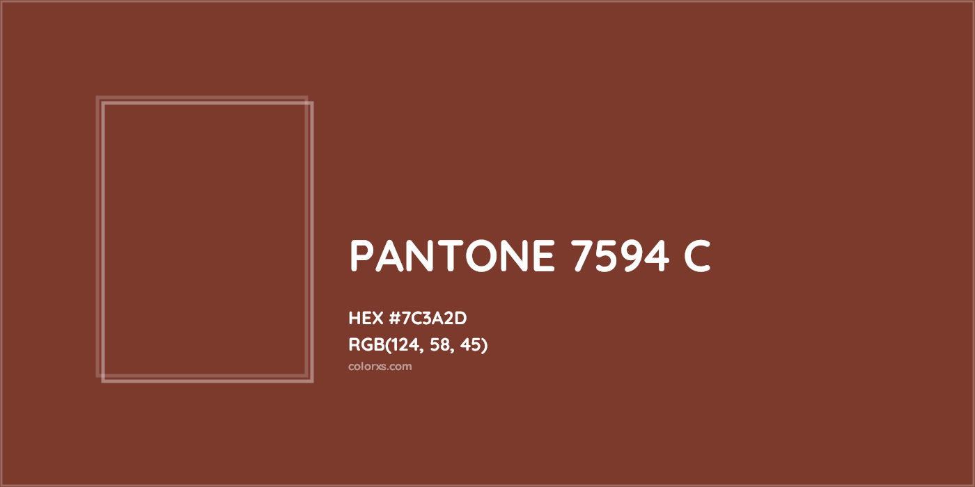 HEX #7C3A2D PANTONE 7594 C CMS Pantone PMS - Color Code