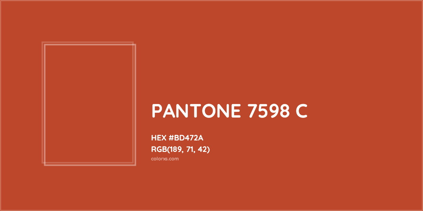 HEX #BD472A PANTONE 7598 C CMS Pantone PMS - Color Code