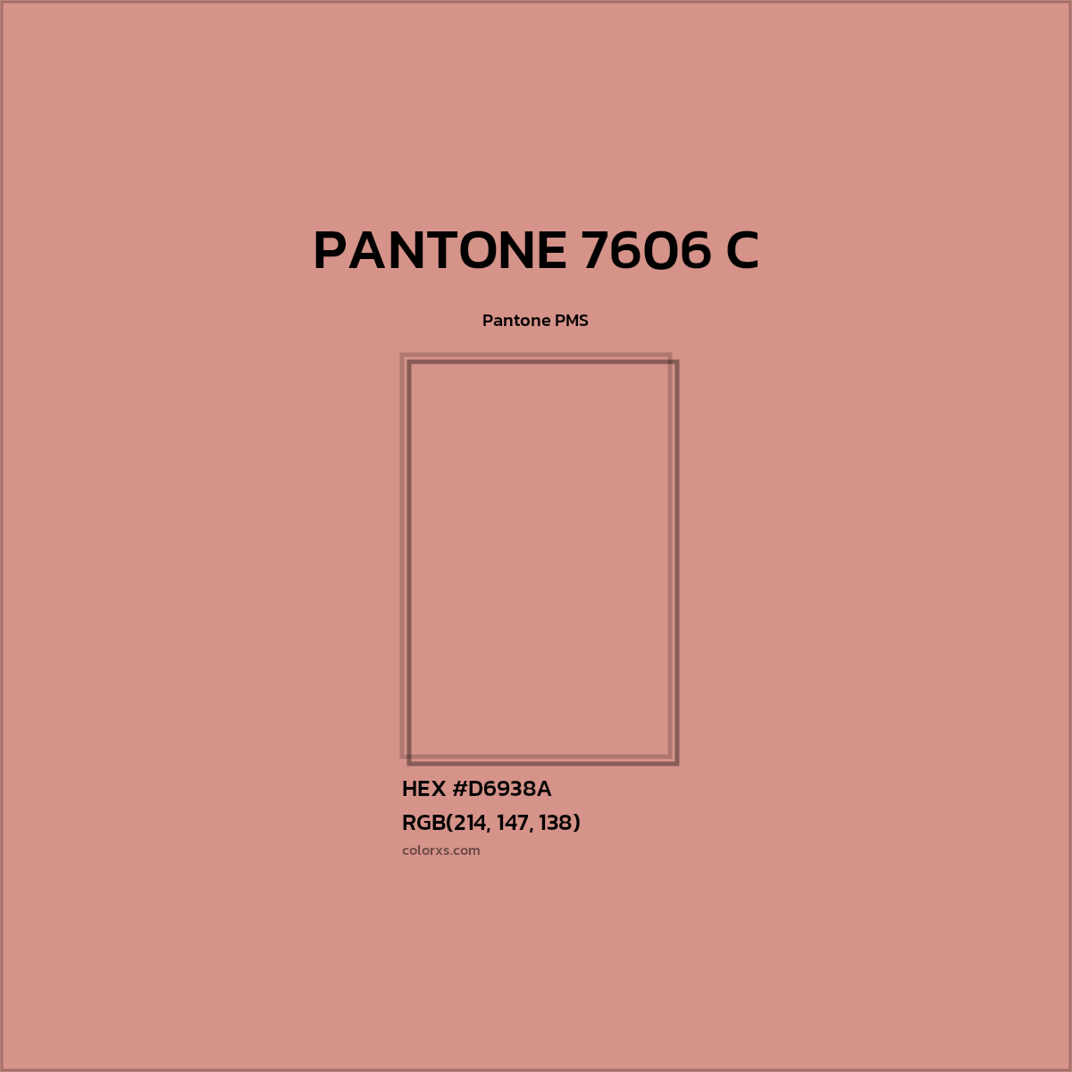 HEX #D6938A PANTONE 7606 C CMS Pantone PMS - Color Code