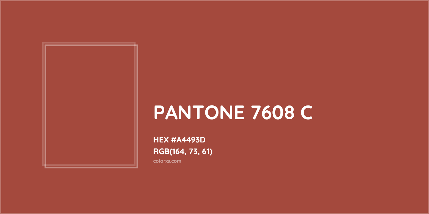HEX #A4493D PANTONE 7608 C CMS Pantone PMS - Color Code