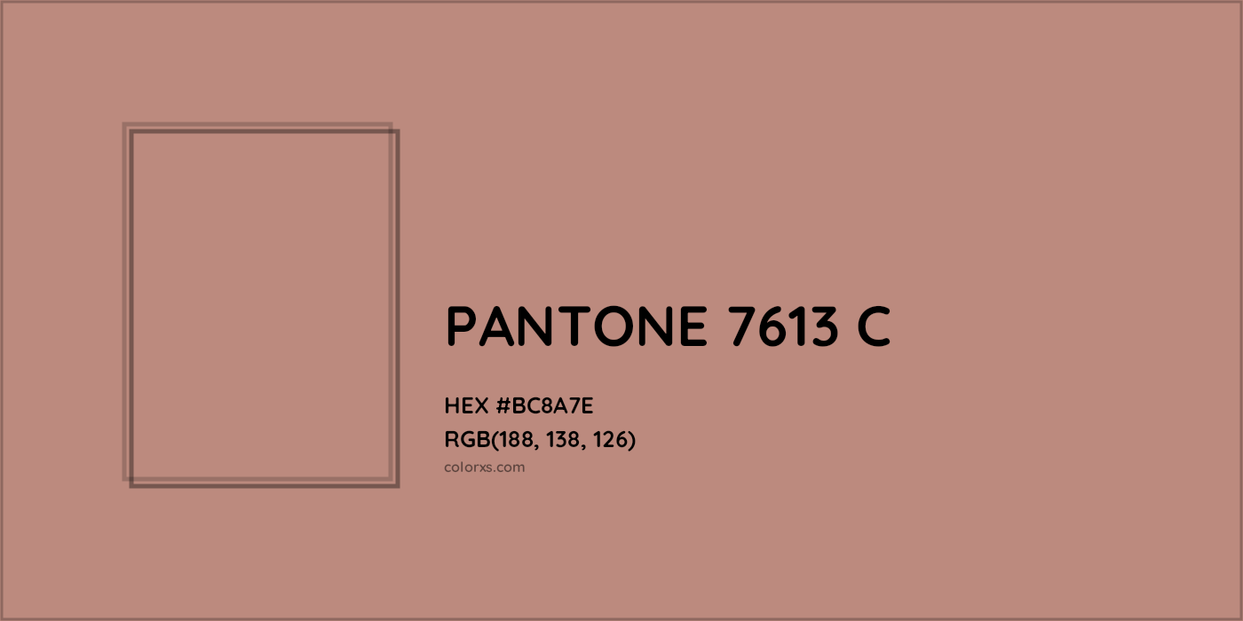 HEX #BC8A7E PANTONE 7613 C CMS Pantone PMS - Color Code
