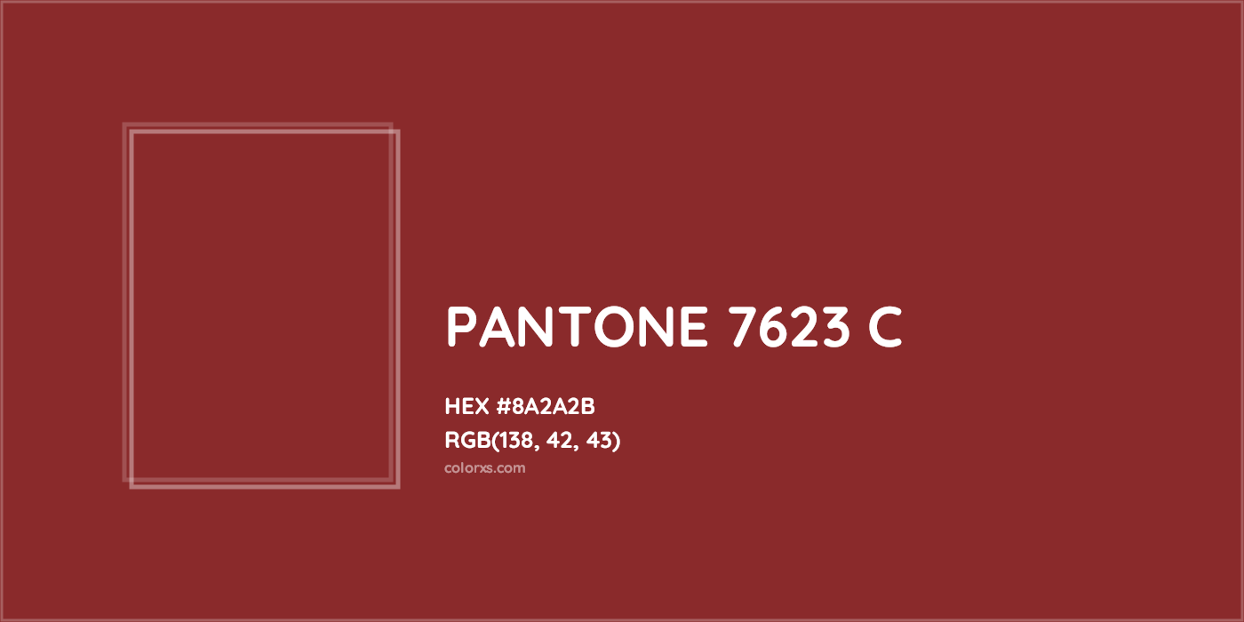 HEX #8A2A2B PANTONE 7623 C CMS Pantone PMS - Color Code