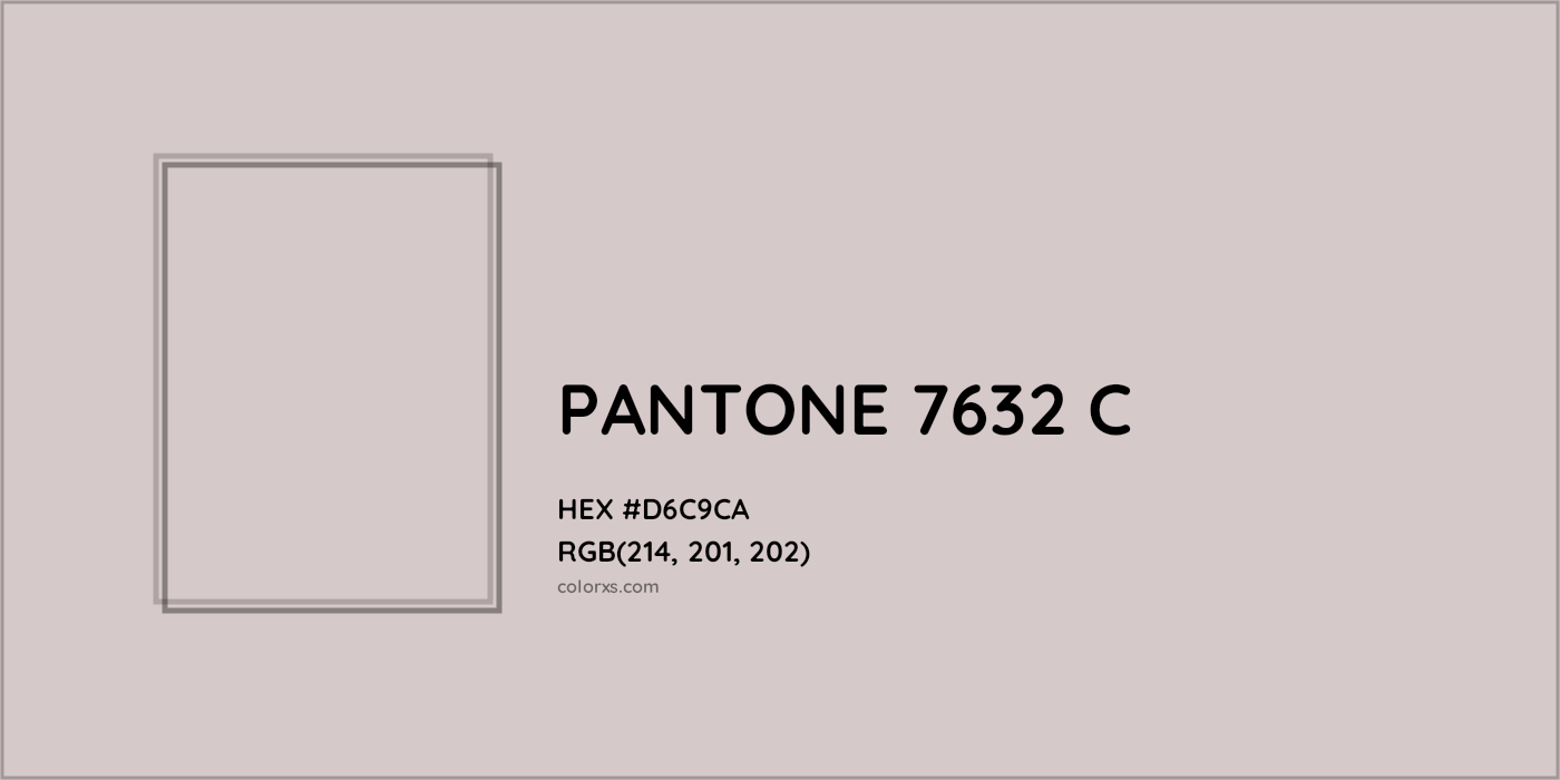 HEX #D6C9CA PANTONE 7632 C CMS Pantone PMS - Color Code