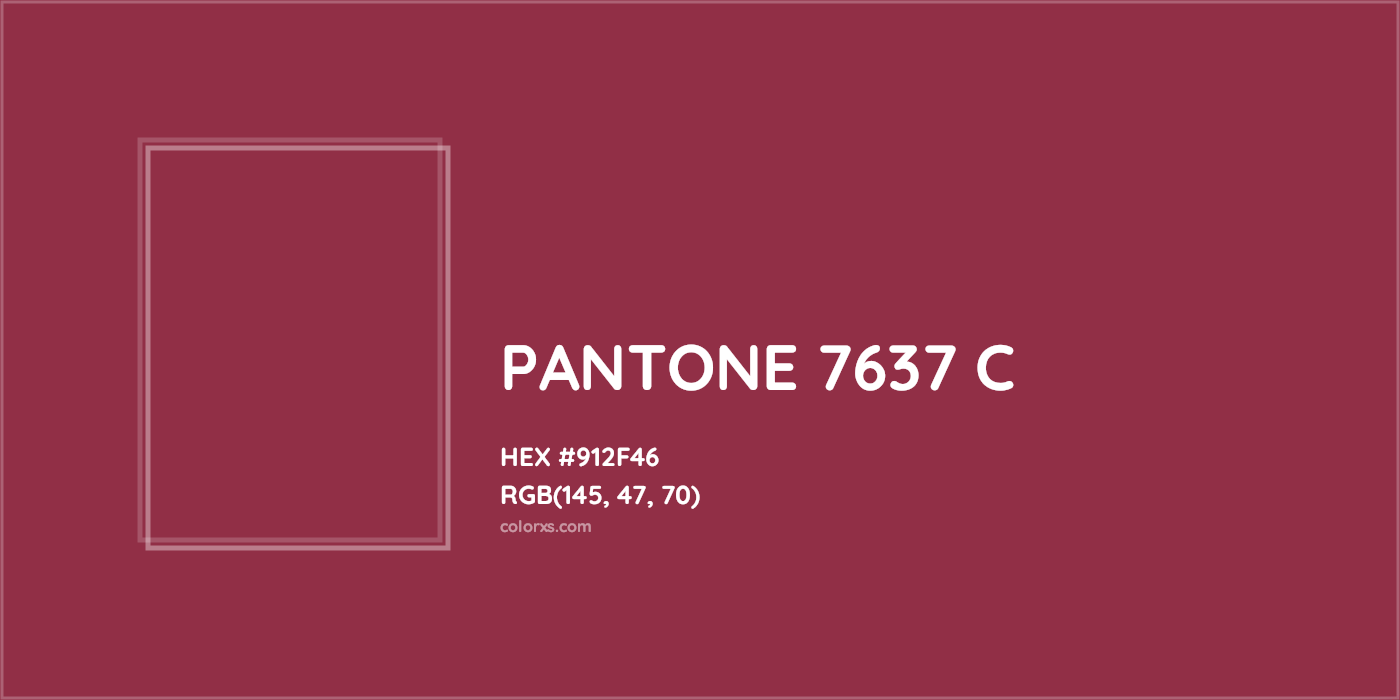 HEX #912F46 PANTONE 7637 C CMS Pantone PMS - Color Code