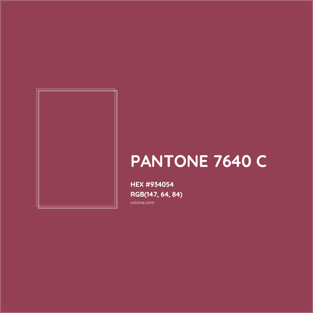 HEX #934054 PANTONE 7640 C CMS Pantone PMS - Color Code