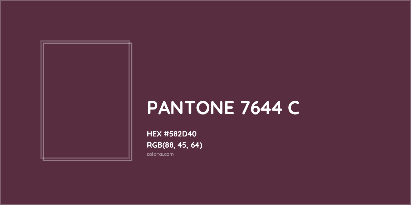 HEX #582D40 PANTONE 7644 C CMS Pantone PMS - Color Code