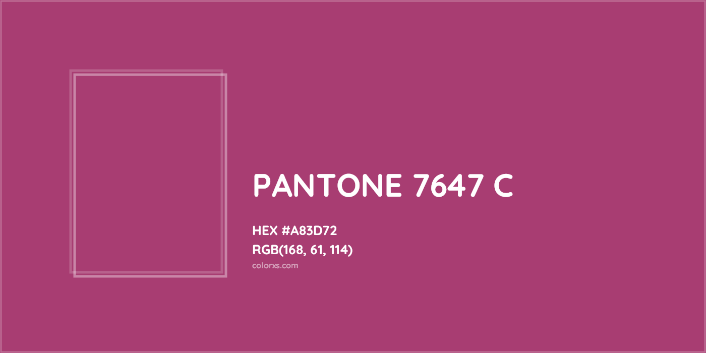 HEX #A83D72 PANTONE 7647 C CMS Pantone PMS - Color Code