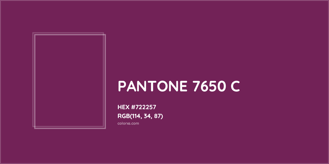 HEX #722257 PANTONE 7650 C CMS Pantone PMS - Color Code