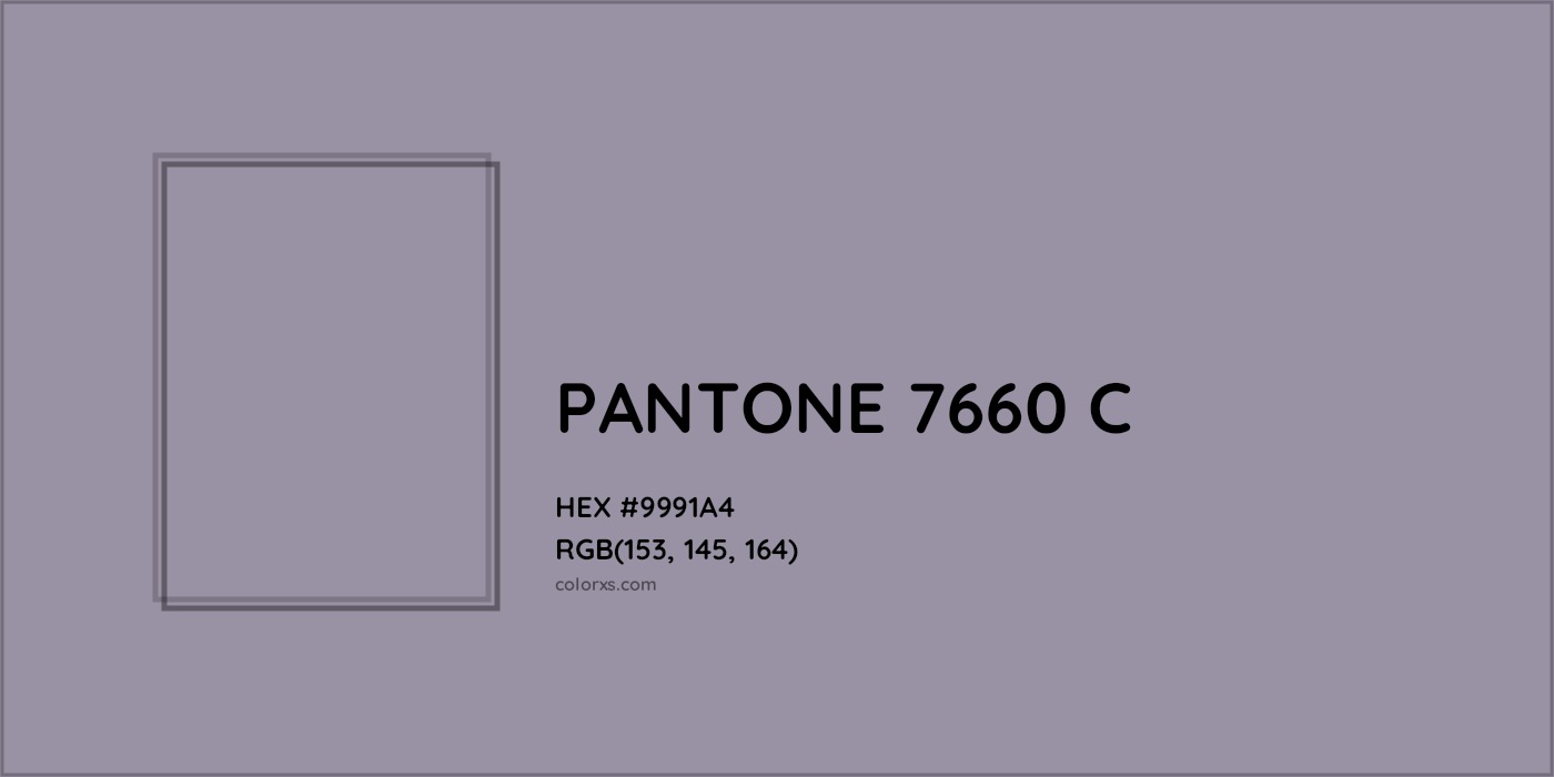HEX #9991A4 PANTONE 7660 C CMS Pantone PMS - Color Code