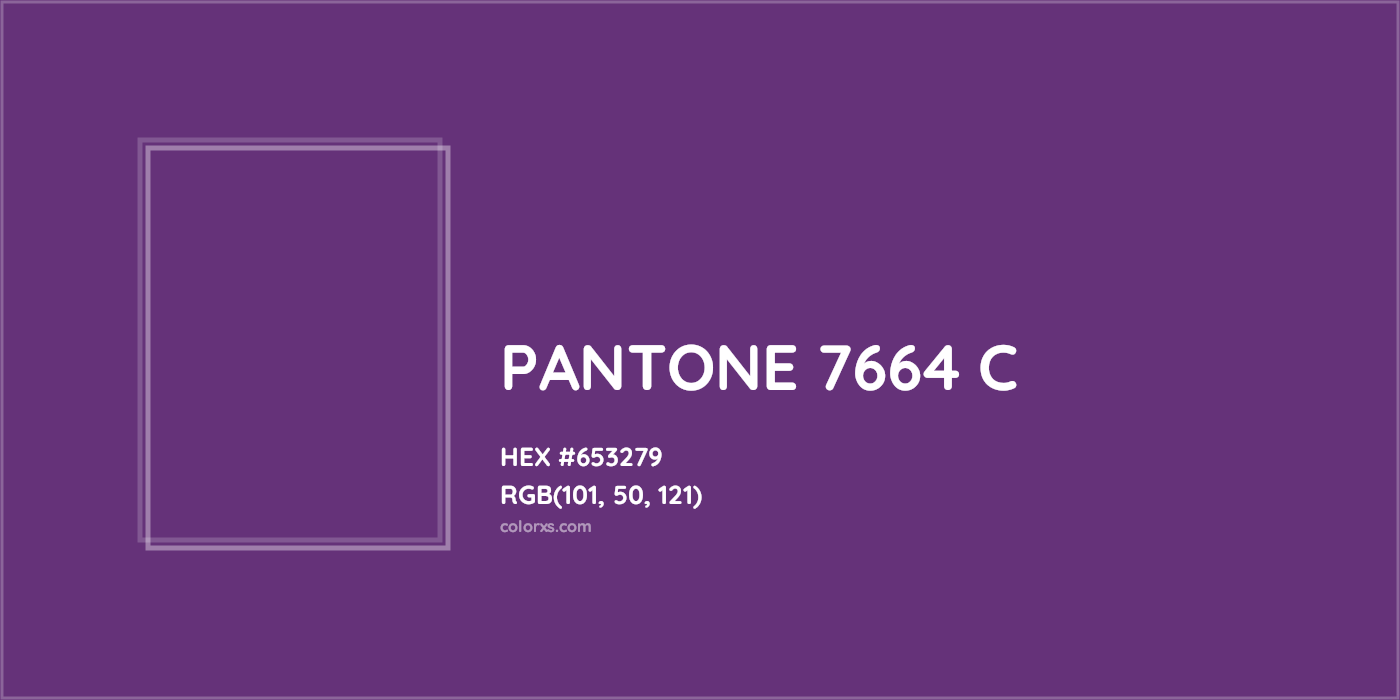 HEX #653279 PANTONE 7664 C CMS Pantone PMS - Color Code