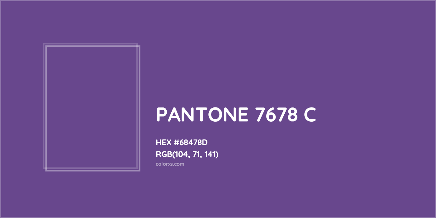 HEX #68478D PANTONE 7678 C CMS Pantone PMS - Color Code