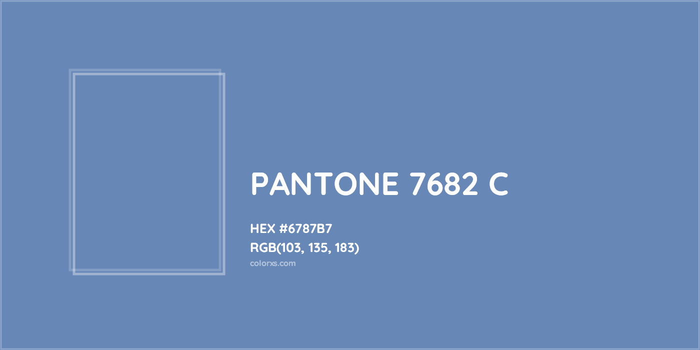 HEX #6787B7 PANTONE 7682 C CMS Pantone PMS - Color Code