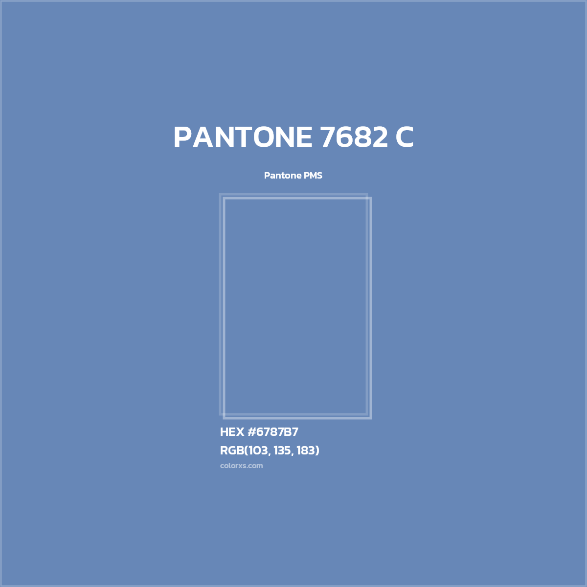 HEX #6787B7 PANTONE 7682 C CMS Pantone PMS - Color Code