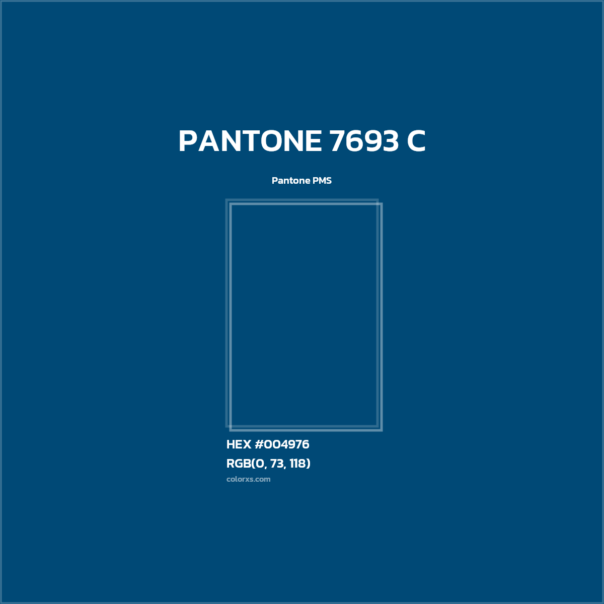 HEX #004976 PANTONE 7693 C CMS Pantone PMS - Color Code