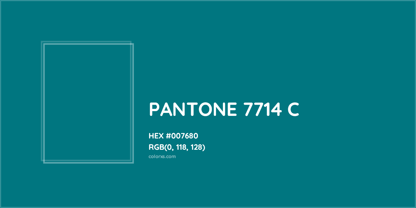 HEX #007680 PANTONE 7714 C CMS Pantone PMS - Color Code