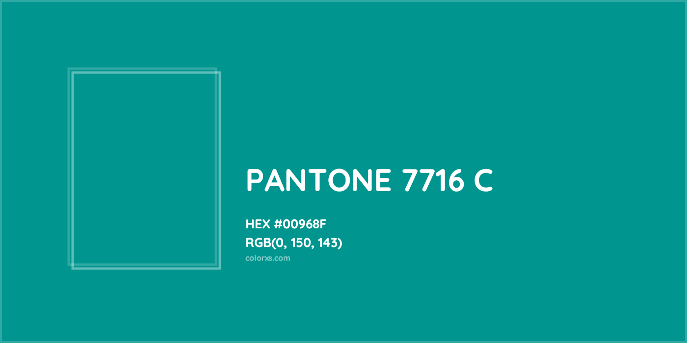 HEX #00968F PANTONE 7716 C CMS Pantone PMS - Color Code
