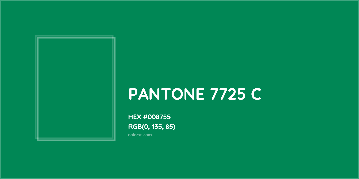 HEX #008755 PANTONE 7725 C CMS Pantone PMS - Color Code