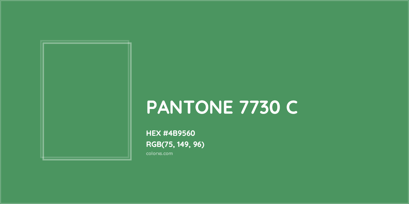 HEX #4B9560 PANTONE 7730 C CMS Pantone PMS - Color Code