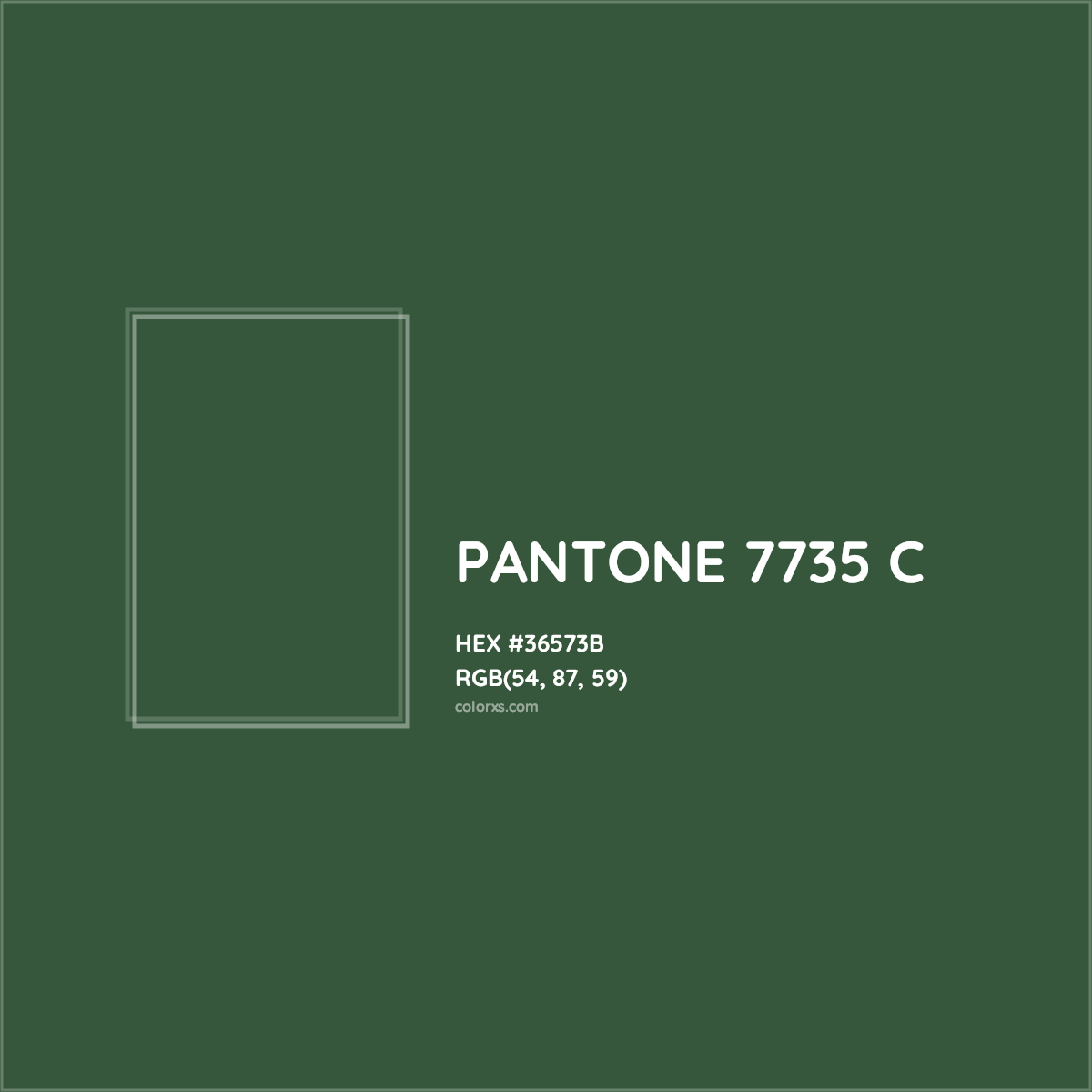 HEX #36573B PANTONE 7735 C CMS Pantone PMS - Color Code
