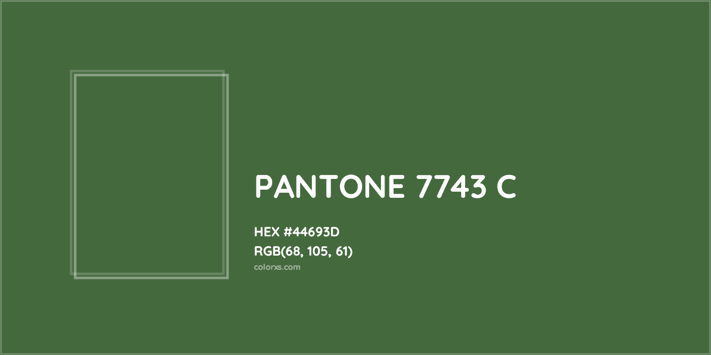 HEX #44693D PANTONE 7743 C CMS Pantone PMS - Color Code