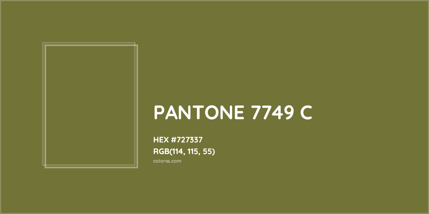 HEX #727337 PANTONE 7749 C CMS Pantone PMS - Color Code