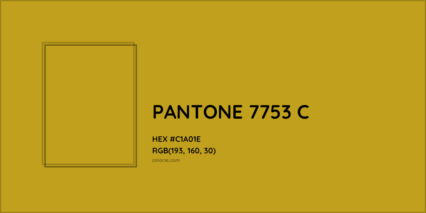 HEX #C1A01E PANTONE 7753 C CMS Pantone PMS - Color Code