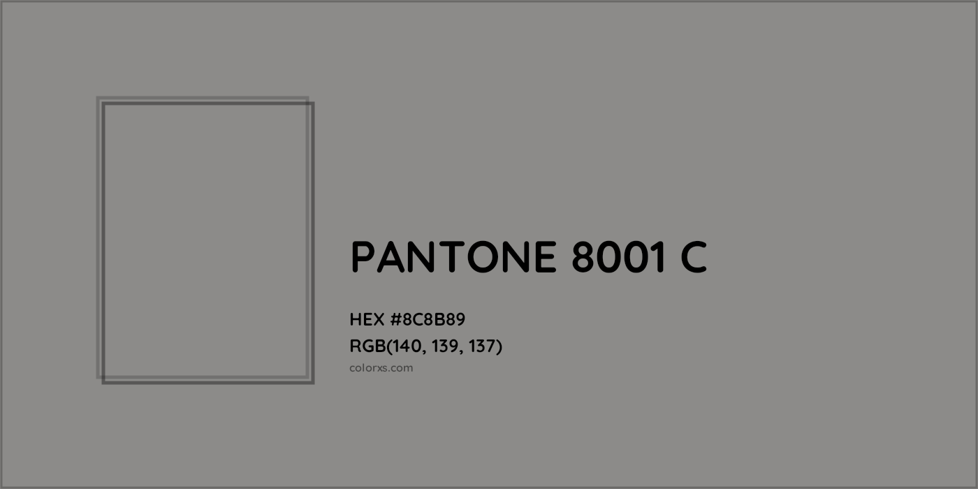 HEX #8C8B89 PANTONE 8001 C CMS Pantone PMS - Color Code